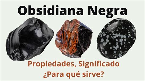 cuarzo obsidiana|propiedades de la obsidiana.